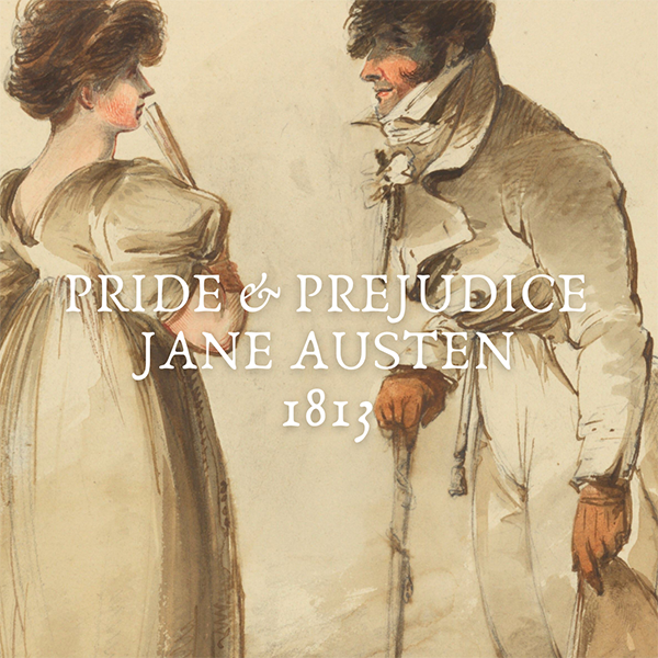 Sepia-toned watercolour 'A Regency Pair: Man with Walking Stick by James Hook' (1772–1828). The image  is of a woman in a dress and a man in a long coat looking at each other with the words Pride and Prejudice by Jane Austen and the date 1818 written in white. 